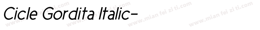 Cicle Gordita Italic字体转换